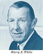 Harry S. White, Director - 1964 (Submitted by Fred Lopez)
