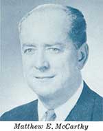 Matthew E. McCarthy, Chairman of the Board - 1964 (Submitted by Fred Lopez)